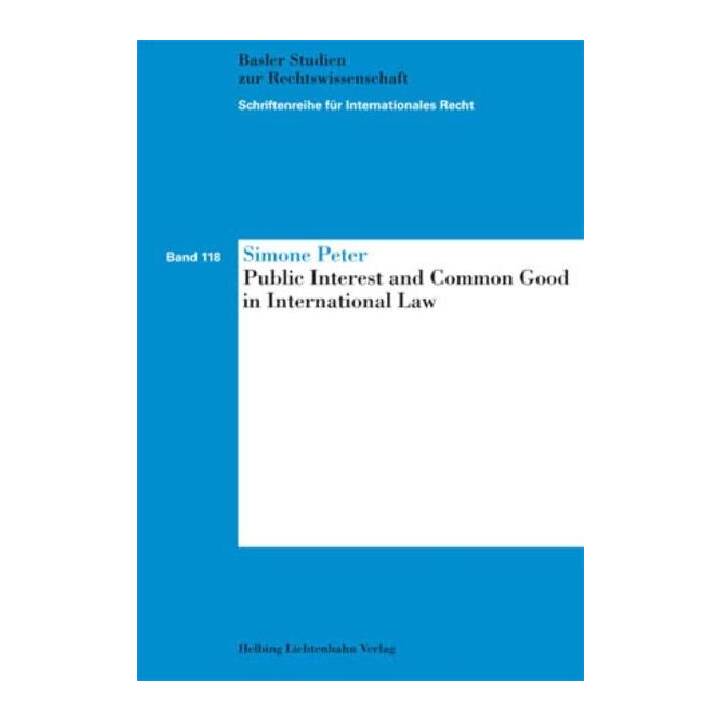 Public Interest and Common Good in International Law