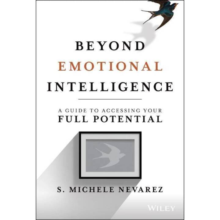 Beyond Emotional Intelligence