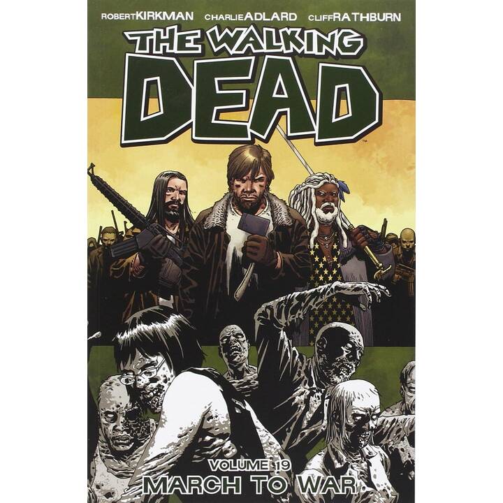 The Walking Dead Volume 19: March to War