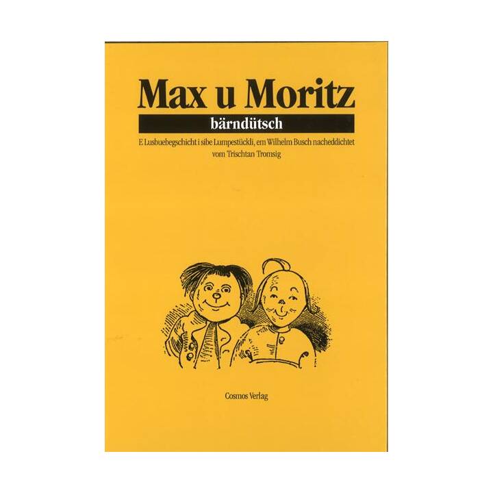 Max u Moritz - Bärndütsch