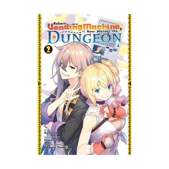 Reborn as a Vending Machine, I Now Wander the Dungeon, Vol. 2 (manga)