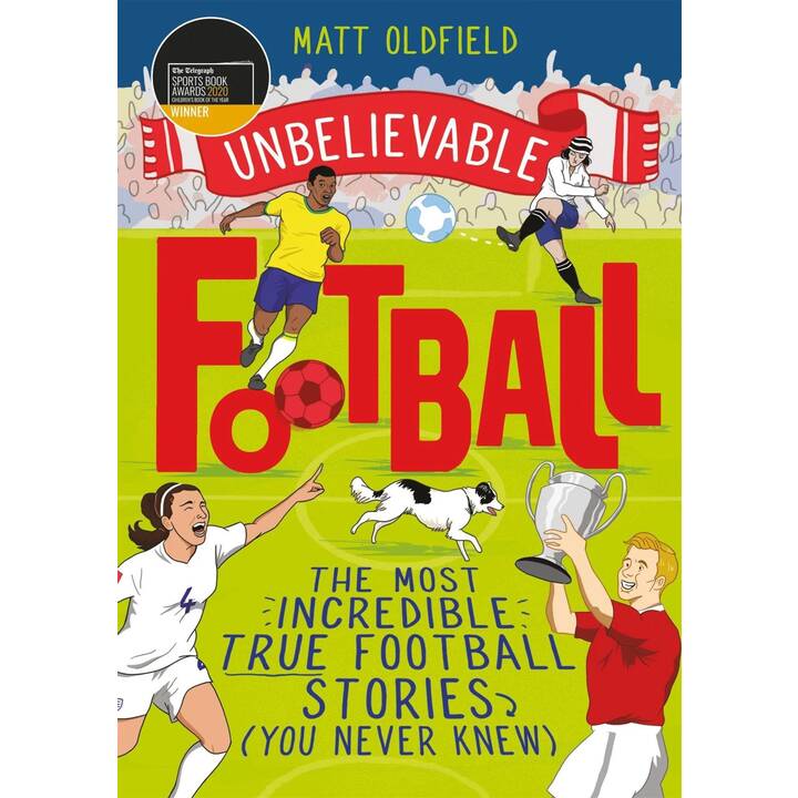 The Most Incredible True Football Stories (You Never Knew)