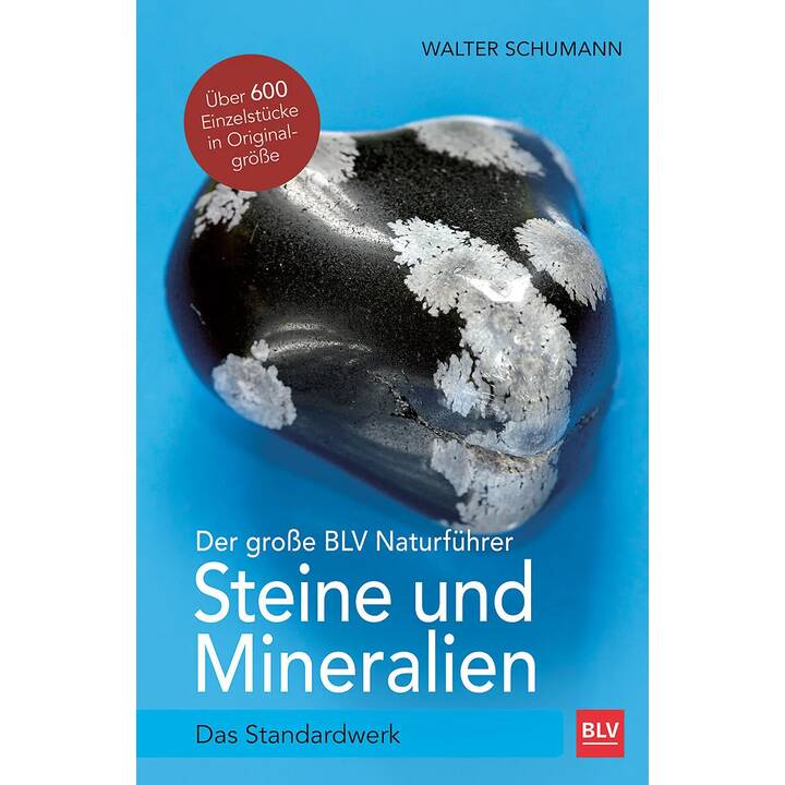 Der grosse BLV Naturführer Steine und Mineralien