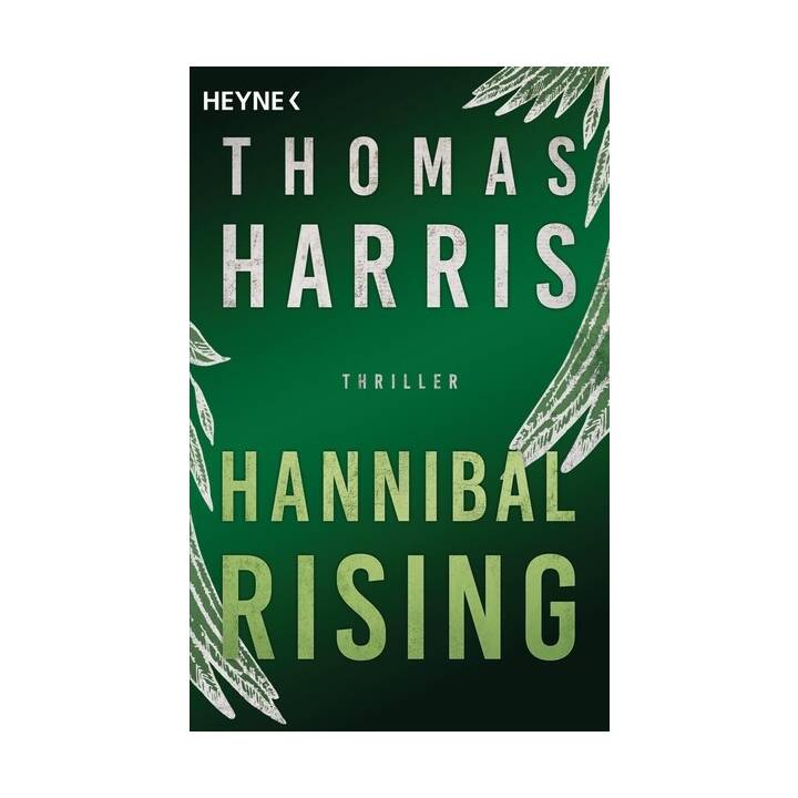 Hannibal Rising  (Hannibal Lecter 01)