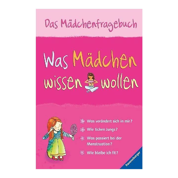 Was Mädchen wissen wollen