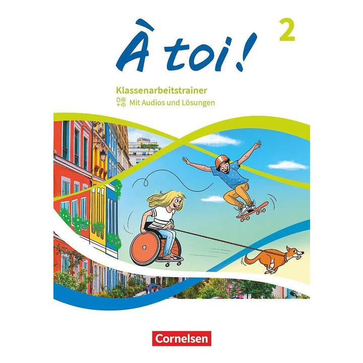 À toi !, Ausgabe 2022, Band 2, Klassenarbeitstrainer, Mit Audios