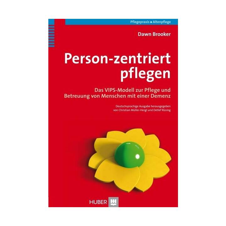 Person-zentriert pflegen