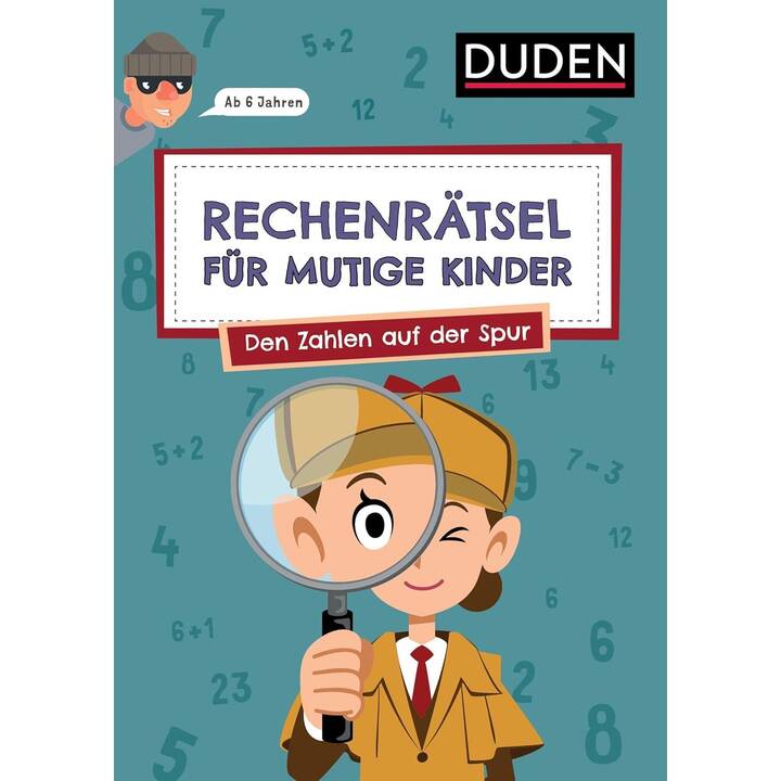 Rechenrätsel für mutige Kinder - Den Zahlen auf der Spur