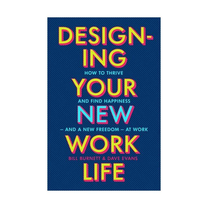 Designing Your New Work Life