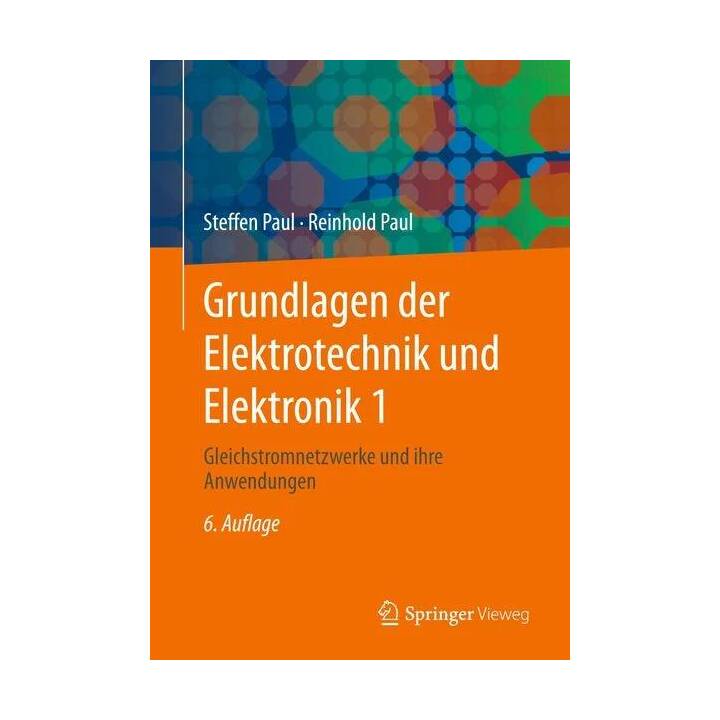 Grundlagen der Elektrotechnik und Elektronik 1