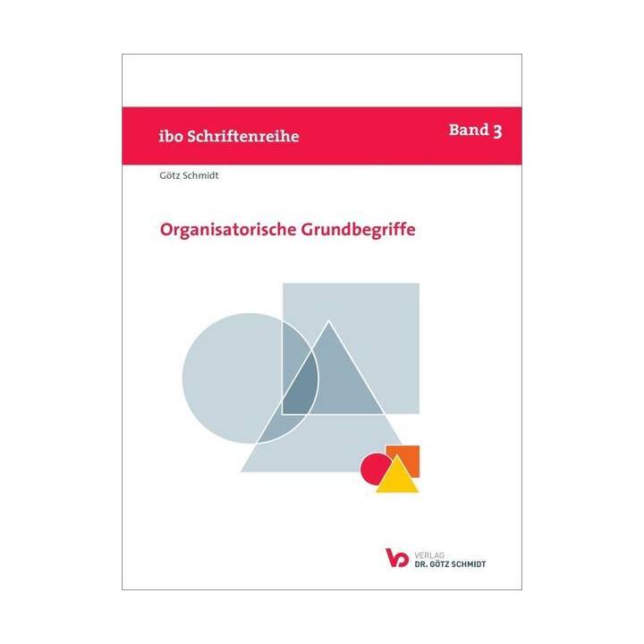 Organisatorische Grundbegriffe