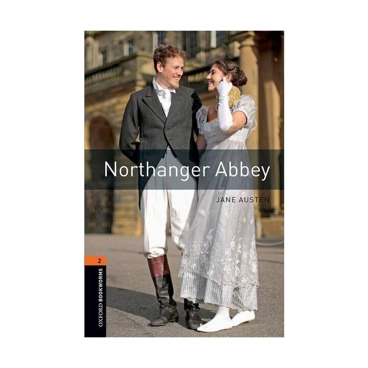 Oxford Bookworms Library: Level 2:: Northanger Abbey