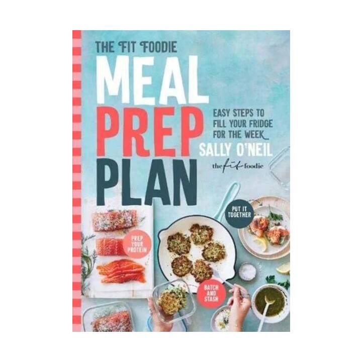 The Fit Foodie Meal Prep Plan