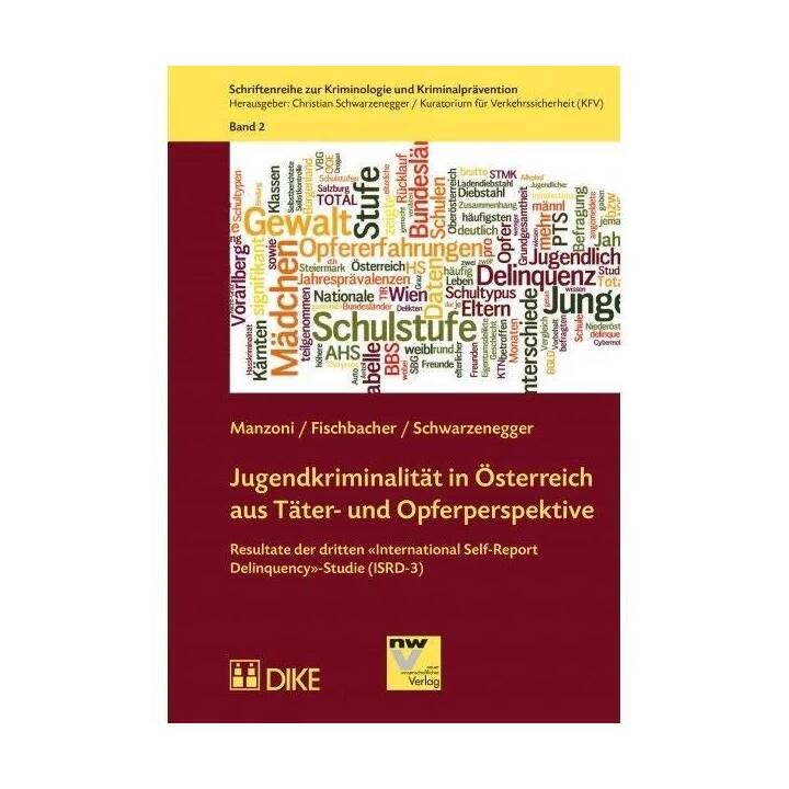Jugendkriminalität in Österreich aus Täter- und Opferperspektive