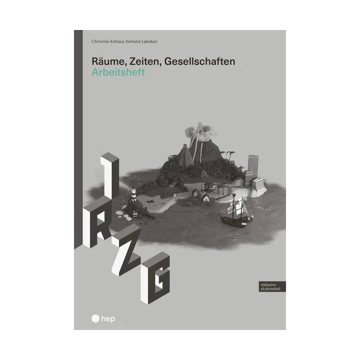 Räume Zeiten Gesellschaften (Print inkl. eLehrmittel)