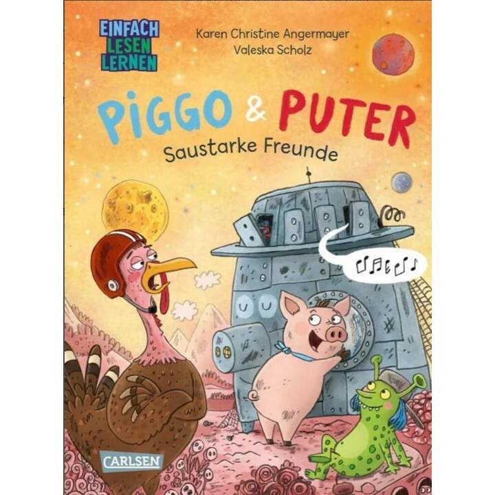 Piggo und Puter: Saustarke Freunde