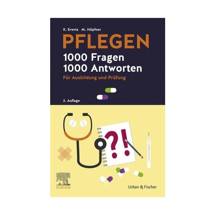 PFLEGEN 1000 Fragen, 1000 Antworten