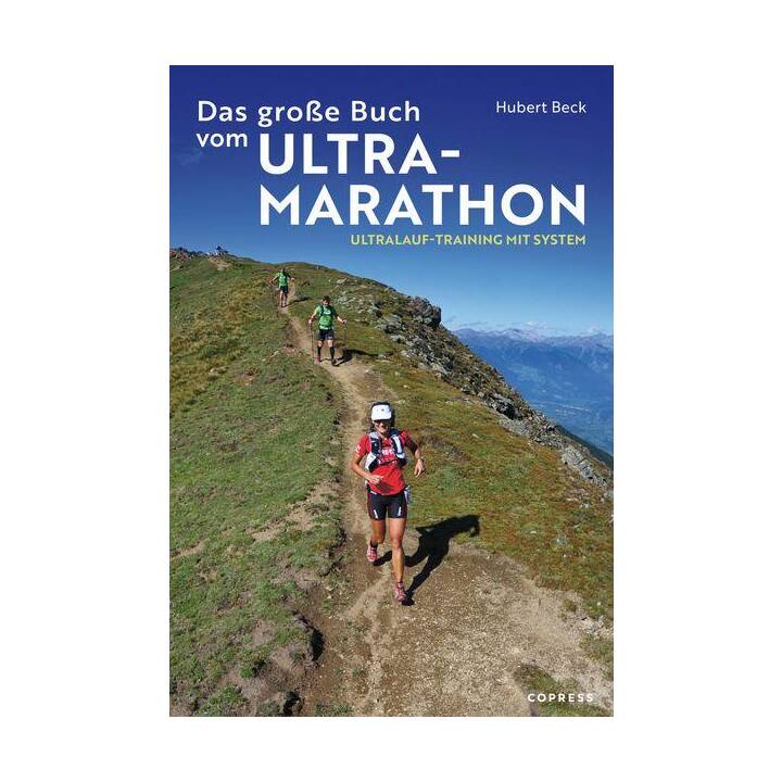 Das grosse Buch vom Ultramarathon