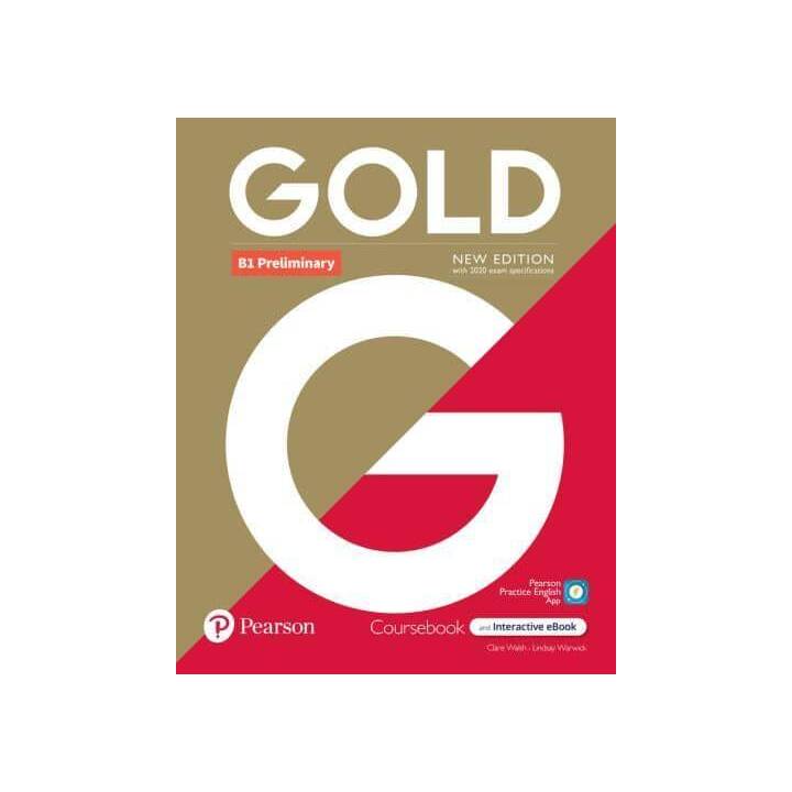 New Gold Preliminary NE 2019 Student's Book with Interactive eBook, Digital Resources and App