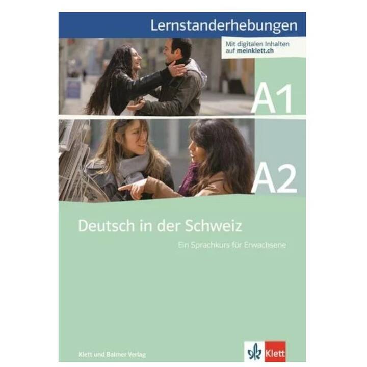 Deutsch in der Schweiz - A1 , A2