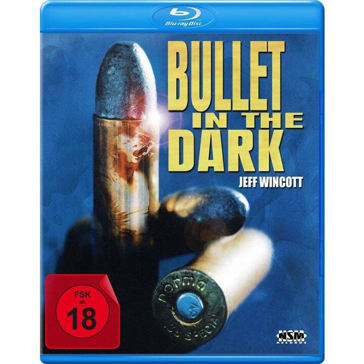 Bullet in the Dark (Uncut, DE, EN)