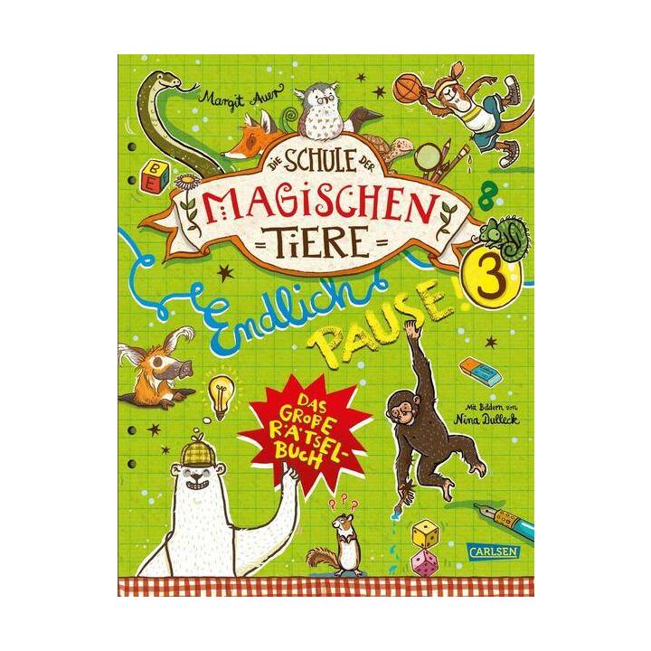 Die Schule der magischen Tiere: Endlich Pause! Das grosse Rätselbuch Band 3