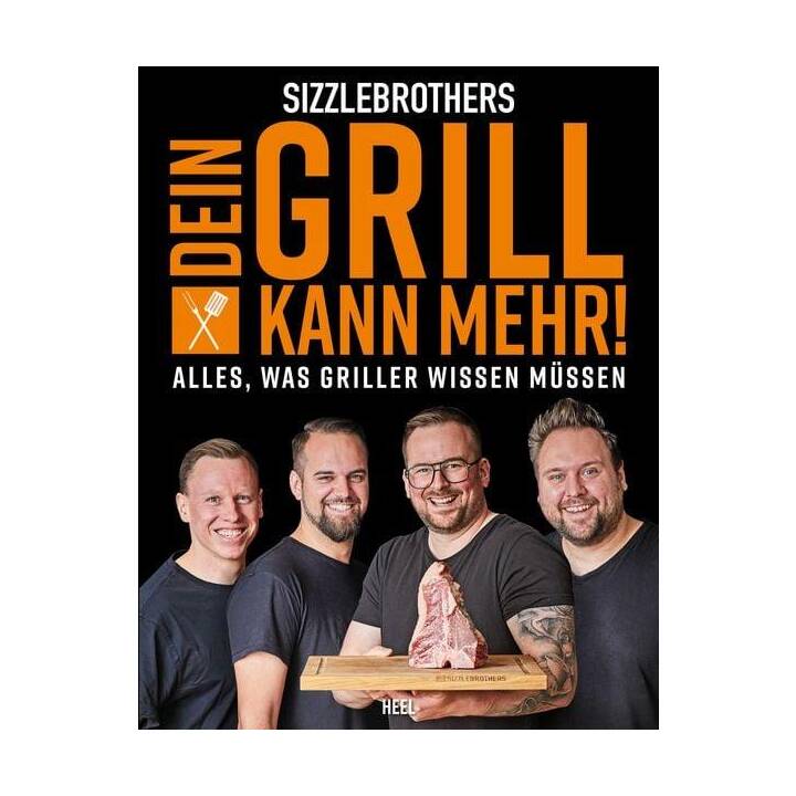Sizzlebrothers: Dein Grill kann mehr!