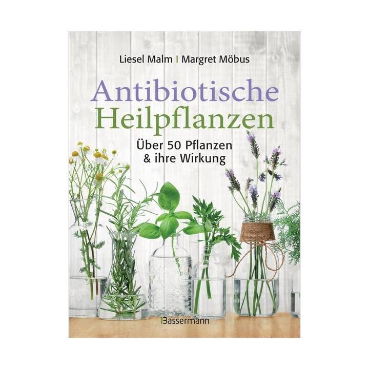 Antibiotische Heilpflanzen