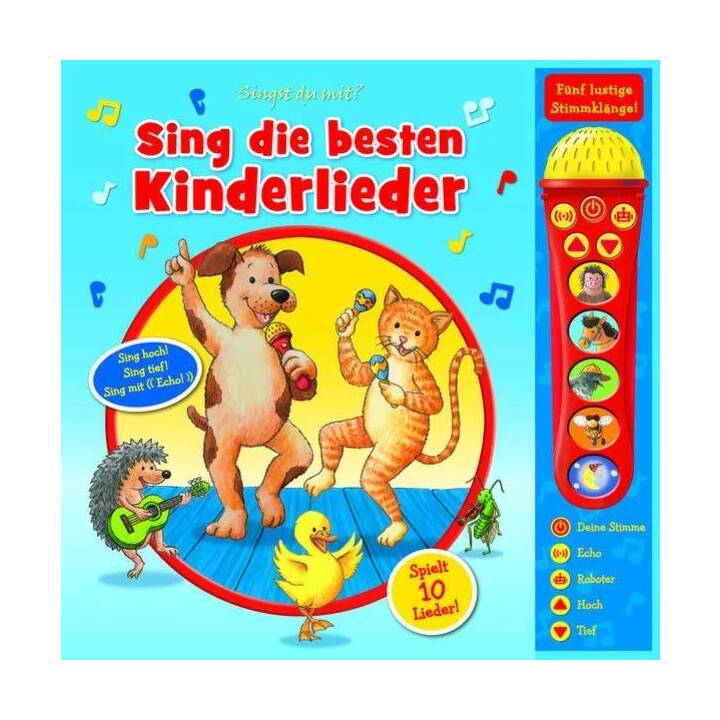 Sing die besten Kinderlieder - Mikrofonbuch - Pappbilderbuch mit abnehmbarem Mikrofon mit 5 lustigen Stimmklängen und 10 Melodien