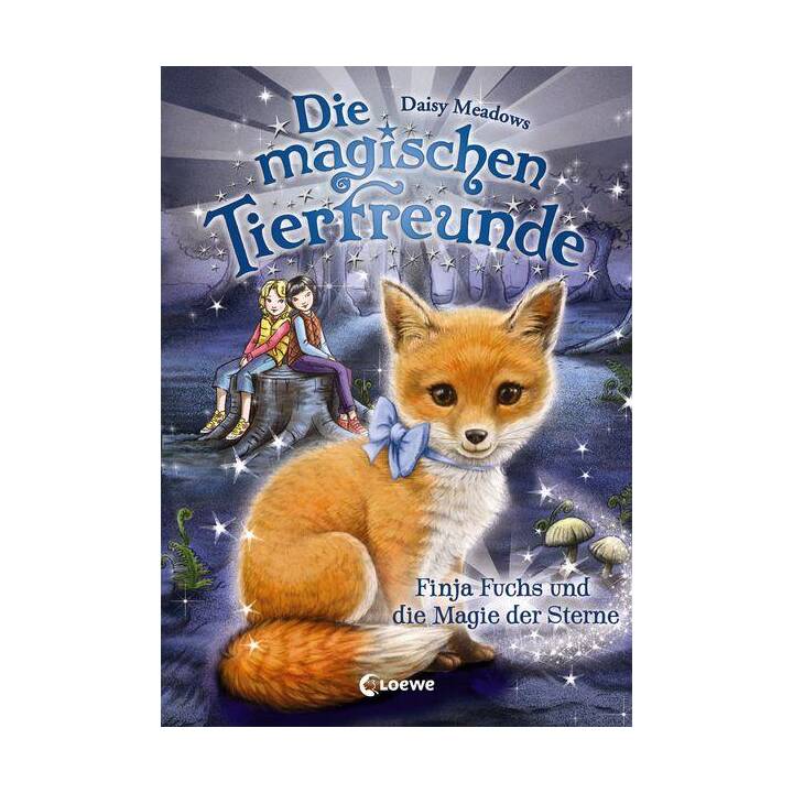 Die magischen Tierfreunde - Finja Fuchs und die Magie der Sterne