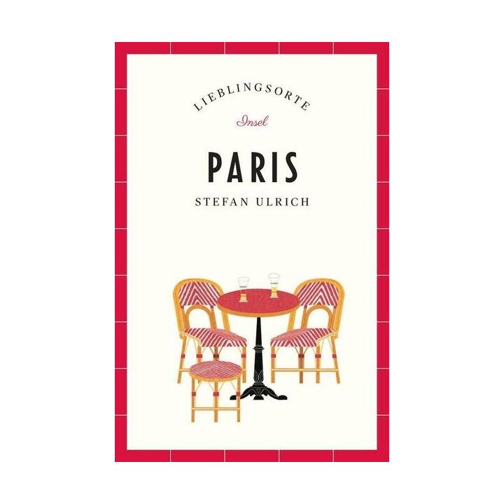 Paris – Lieblingsorte