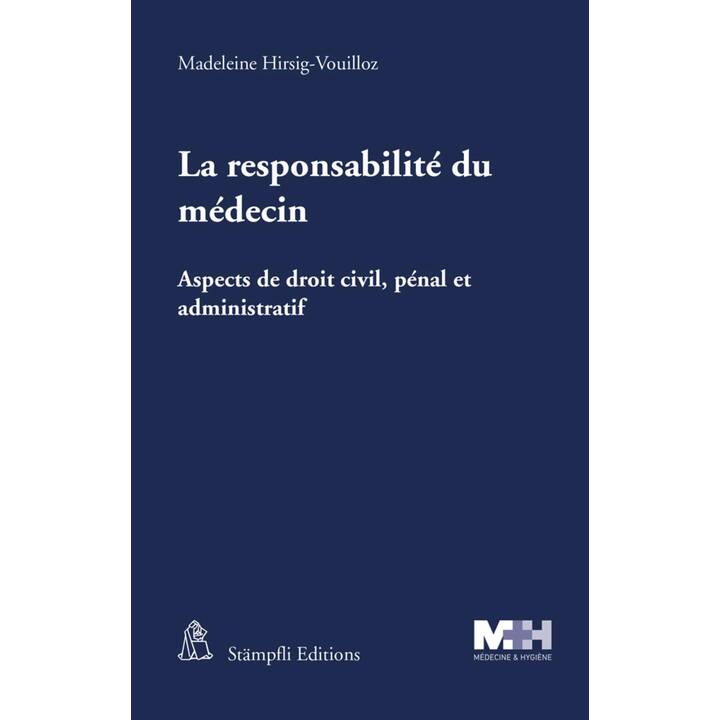 La responsabilité du médecin