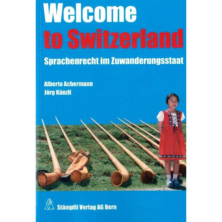 Welcome to Switzerland