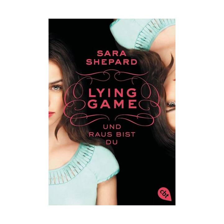 Und raus bist du / Lying Game Bd.1