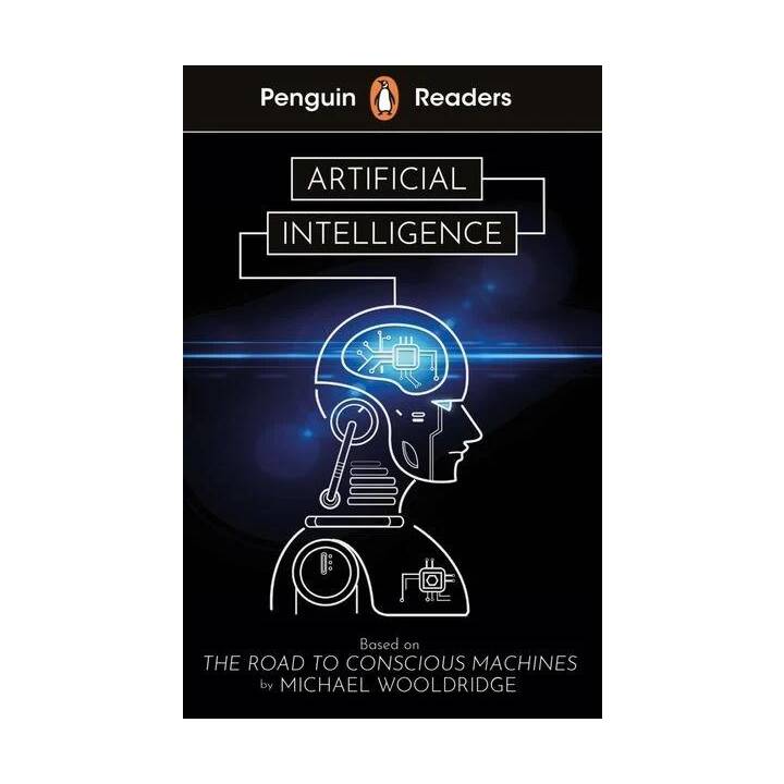 Penguin Readers Level 7: Artificial Intelligence (ELT Graded Reader)