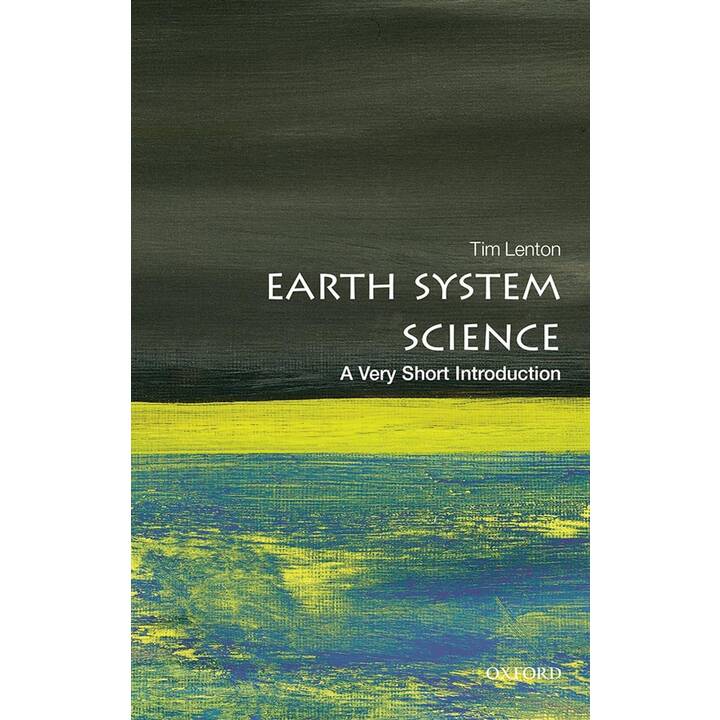 Earth System Science: A Very Short Introduction