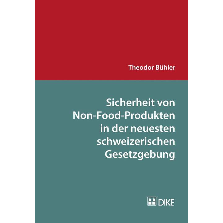 Sicherheit von Non-Food-Produkten in der neuesten schweizerischen Gesetzgebung