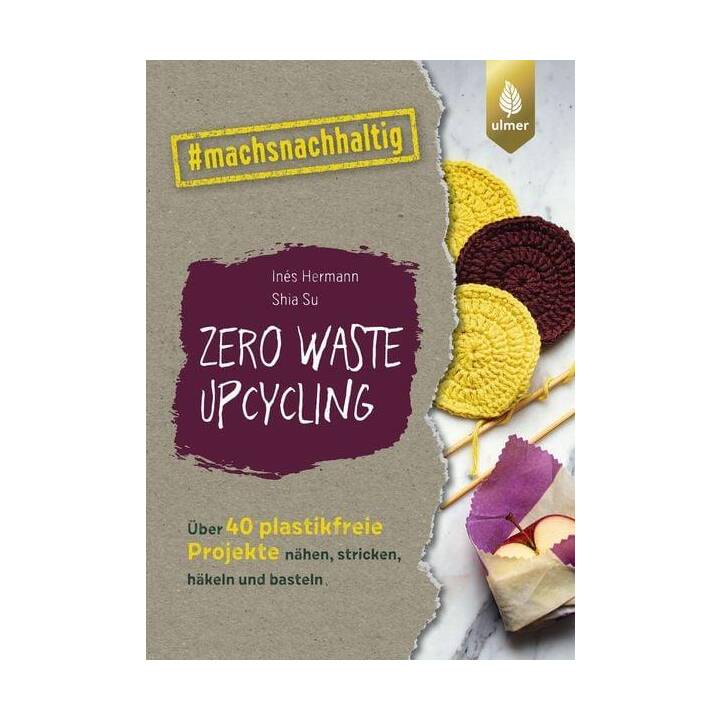 Zero Waste Upcycling