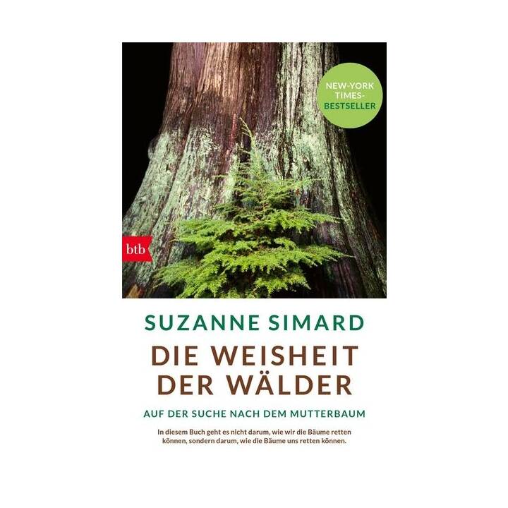 Die Weisheit der Wälder