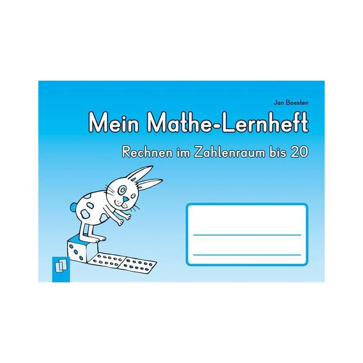 Mein Mathe-Lernheft - Rechnen im Zahlenraum bis 20