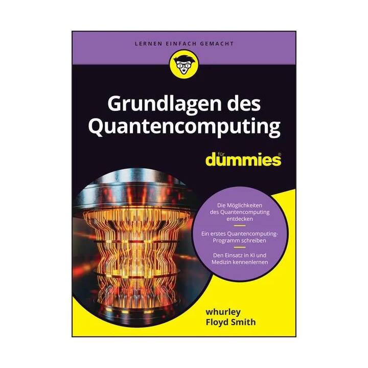 Grundlagen des Quantencomputing für Dummies