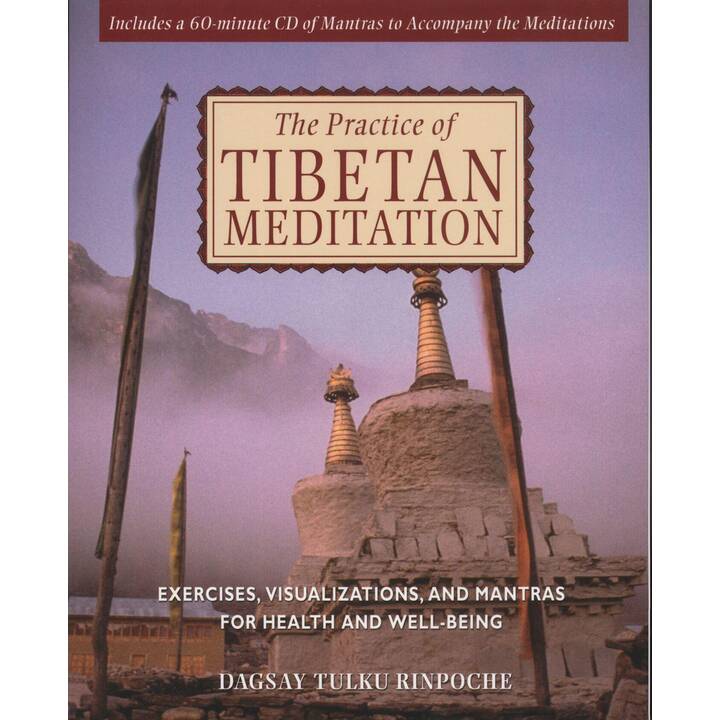 The Practice of Tibetan Meditation