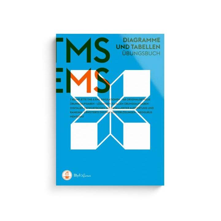 TMS & EMS Vorbereitung 2022 - Diagramme und Tabellen - Übungsbuch zur Vorbereitung auf den Medizinertest in Deutschland und der Schweiz