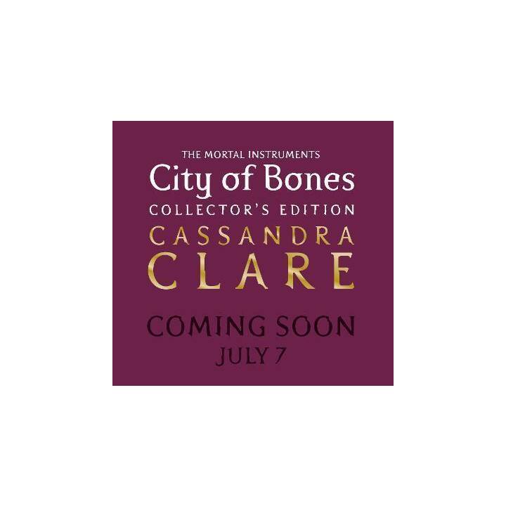 The Mortal Instruments 1: City of Bones. Collector's Edition