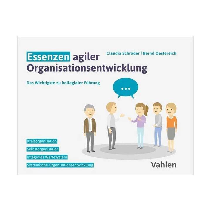 Essenzen agiler Organisationsentwicklung