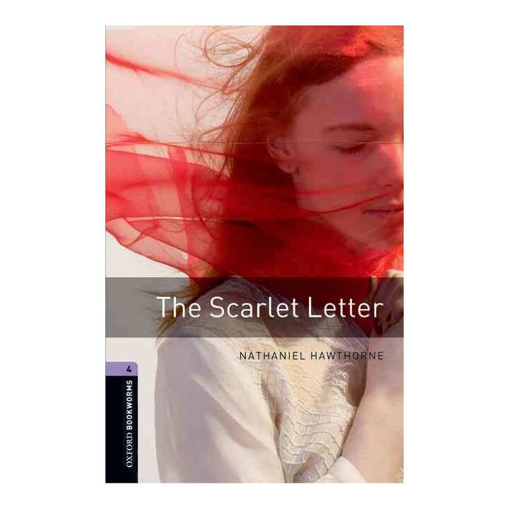 Oxford Bookworms Library: Level 4:: The Scarlet Letter