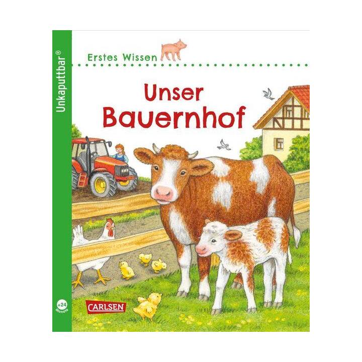 Unkaputtbar: Erstes Wissen: Unser Bauernhof