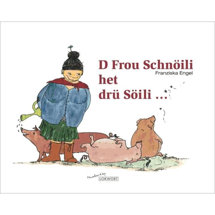 D Frou Schnöili het drü Söili