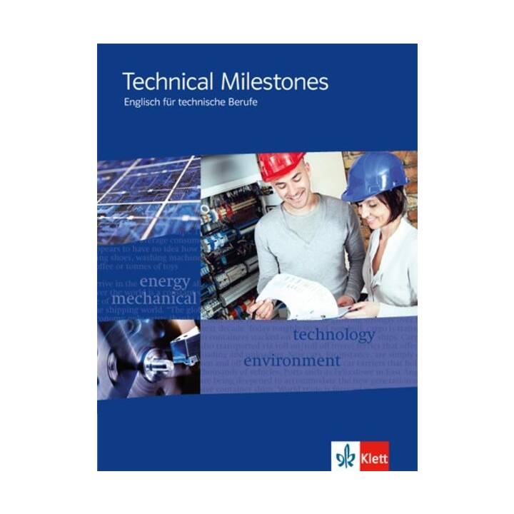 Technical Milestones. Englisch für technische Berufe