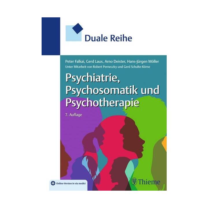 Duale Reihe Psychiatrie, Psychosomatik und Psychotherapie